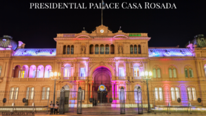 Presidential Palace Casa Rosada, Buenos Aires, Argentina